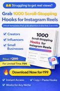 1000 Scroll-Stopping Hooks for Instagram Reels